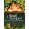A Fluvial What's-It Now?: Adventures of a Fluvial Geomorphologist
