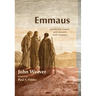 Emmaus: Journeying Toward and Onward from Emmaus