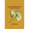 Just Around the Corner: Romance en casserole