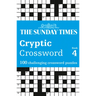 The Sunday Times Cryptic Crossword Book 4: 100 Challenging Crossword Puzzles