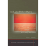 As Light Before Dawn: The Inner World of a Medieval Kabbalist