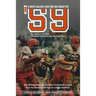 '59" The Story of The 1959 Syracuse University National Championship Football Team: A Great College Football Team That Time Has Forgotten