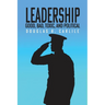 Leadership: Good, Bad, Toxic, and Political