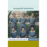 Transpacific Femininities: The Making of the Modern Filipina