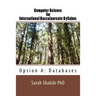 Computer Science for International Baccalaureate Syllabus: Option A: Databases