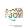 Choose Joy: Three Keys to Investing Your Time in Retirement