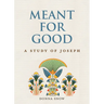 Meant for Good: A Study of Joseph