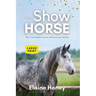 The Show Horse - Book 2 in the Connemara Horse Adventure Series LARGE PRINT