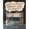What If Marty Doesn't Like My Party?