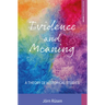 Evidence and Meaning: A Theory of Historical Studies