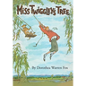 Miss Twiggley's Tree