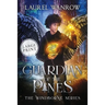 Guardian of the Pines: Large Print Edition