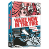 Wake Now in the Fire: A Graphic Novel