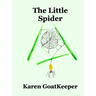 The Little Spider