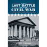 The Last Battle of the Civil War: United States Versus Lee, 1861-1883