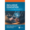 Inclusive Education: STEM in the Age of Modern AI