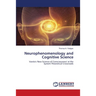 Neurophenomenology and Cognitive Science