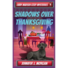 Shadows Over Thanksgiving