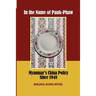In the Name of Pauk-Phaw: Myanmar's China Policy Since 1948