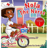 Nola The Nurse: She's On The Go