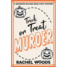 Trick or Treat Murder