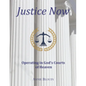 Justice Now: Operating in God's Courts of Heaven