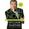 Up Till Now: The Autobiography