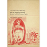 Cervantes, the Golden Age, and the Battle for Cultural Identity in 20th-Century Spain