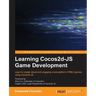 Learning Cocos2d-JS Game Development