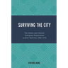 Surviving the City: The Italian and Chinese Immigrant Experiences in New York City, 1890-1970