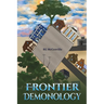 Frontier Demonology