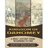 Kingdom of Dahomey: A Brief Overview from Beginning to the End