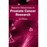 Recent Advances in Prostate Cancer Research