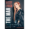 Becky Lynch: The Man: Not Your Average Average Girl