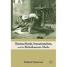 Thomas Hardy, Sensationalism, and the Melodramatic Mode
