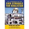 U.S. Congress on the Sikh Struggle for Khalistan: Volume Two 1999 - 2007