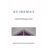 Acinemas: Lyotard's Philosophy of Film