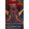 Ahrimanic Yoga: Kundalini & Luciferian Magick