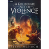 A Deliberate Act of Violence: A Vampire Thriller