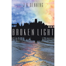 Broken Light