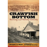 Crawfish Bottom: Recovering a Lost Kentucky Community