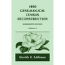 1890 Genealogical Census Reconstruction: Mississippi, Volume 2