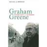 Graham Greene: Fictions, Faith and Authorship