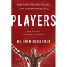 Players: How Sports Became a Business