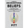 A Series of Unconventional Beliefs
