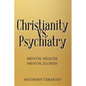 Christianity vs. Psychiatry: Mental Health Mental Illness