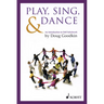Play, Sing & Dance: An Introduction to Orff Schulwerk