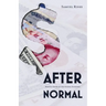 After Normal: Making Sense of the Global Economy