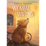 Wombat Waiting