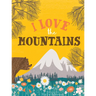 I Love the Mountains, Board Book